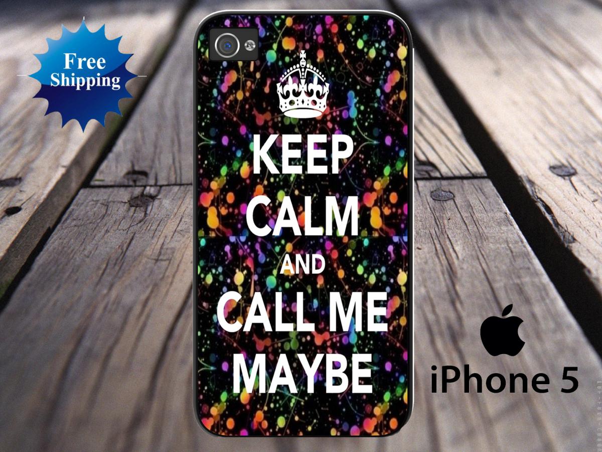 Keep Calm And Call Me Maybe IPhone 5 Case IPhone 5 Hard Case, IPhone